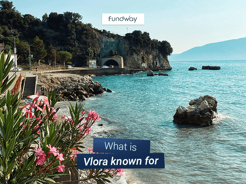 What Is Vlora Known For | Fundway